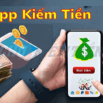 Top App Kiếm Tiền ONLINE